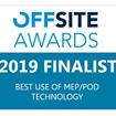 Finalist for Best Use of Pod Technology Awards | Offsite Solutions